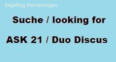 Suche / looking for: ASK 21 / Duo Discus